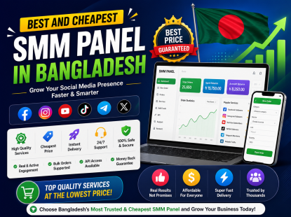 Best and Cheapest SMM Panel in Bangladesh – Complete Guide for 2026